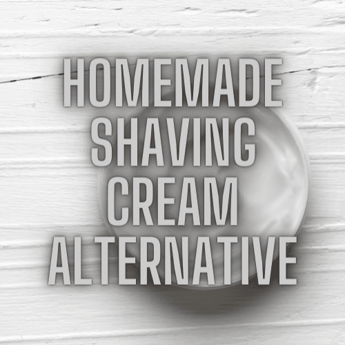 Homemade Shaving Cream Alternative